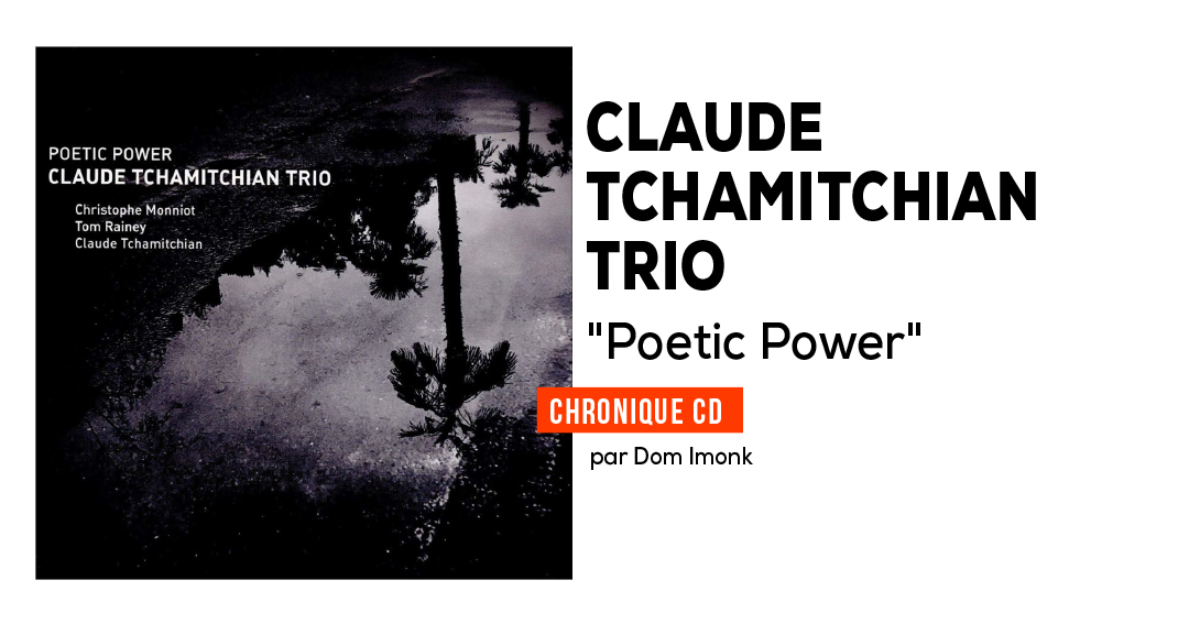 ❤️ Claude Tchamitchian trio