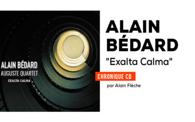 Alain Bédard, Auguste Quartet