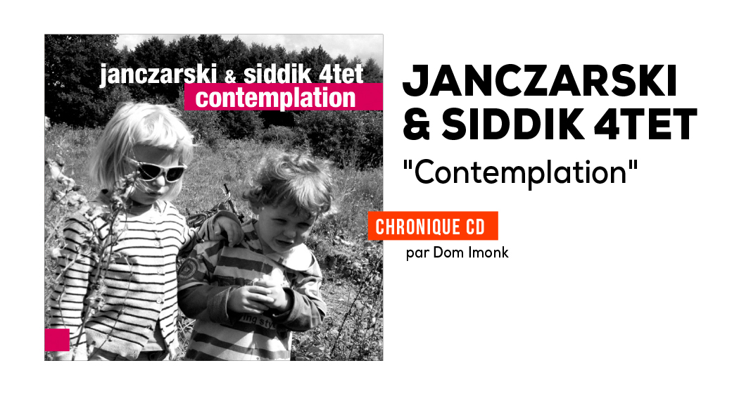 Janczarski & Siddik 4tet
