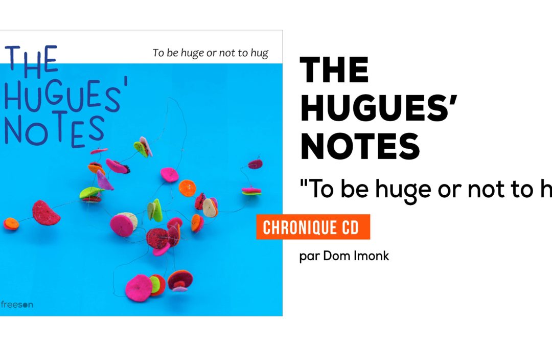 The Hugues’Notes