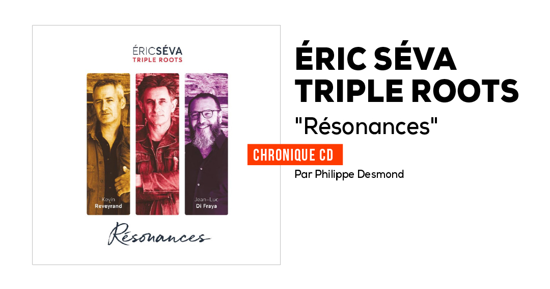 Eric Séva Trio – Triple Roots