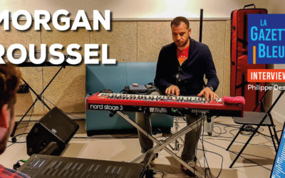 Morgan Roussel : « J’ai choisi le piano mais il m’a choisi aussi »