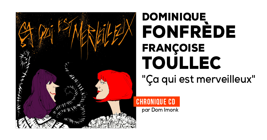 Dominique Fonfrède, Françoise Toullec
