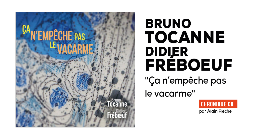 Bruno Tocanne – Didier Fréboeuf