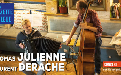 Thomas Julienne, Laurent Derache