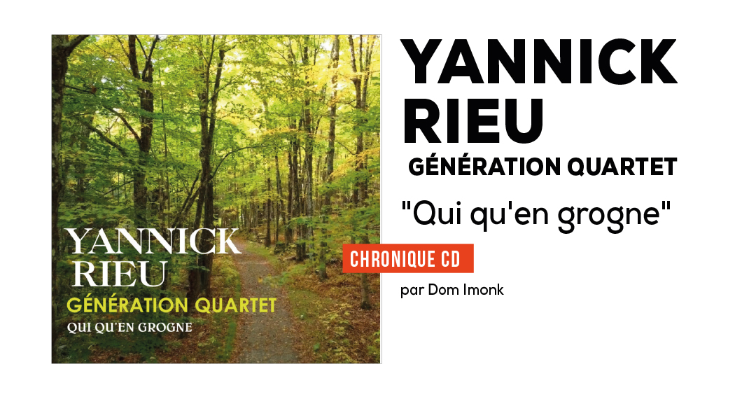 Yannick Rieu – Génération Quartet