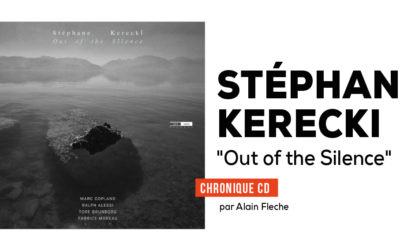 Stéphane Kerecki – Out of the Silence