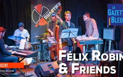 Félix Robin & Friends