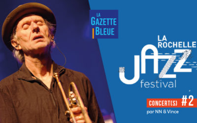 La Rochelle Jazz Festival 2022 #2