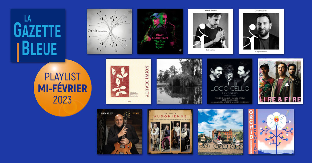 Playlist de mi-février 2023