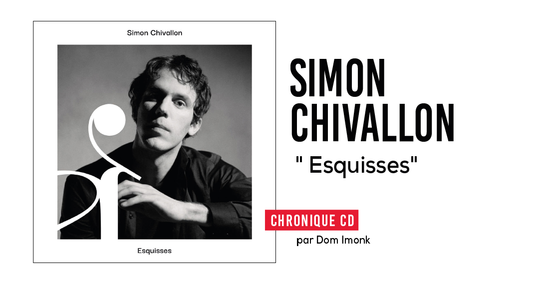 Simon Chivallon – Esquisses