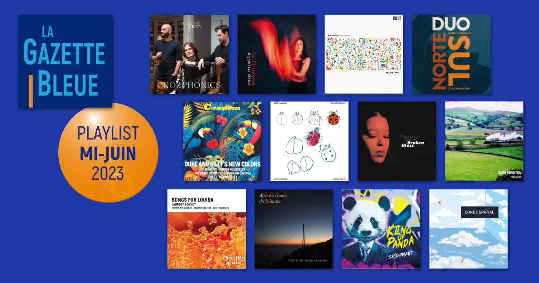 Playlist de mi-juin 2023