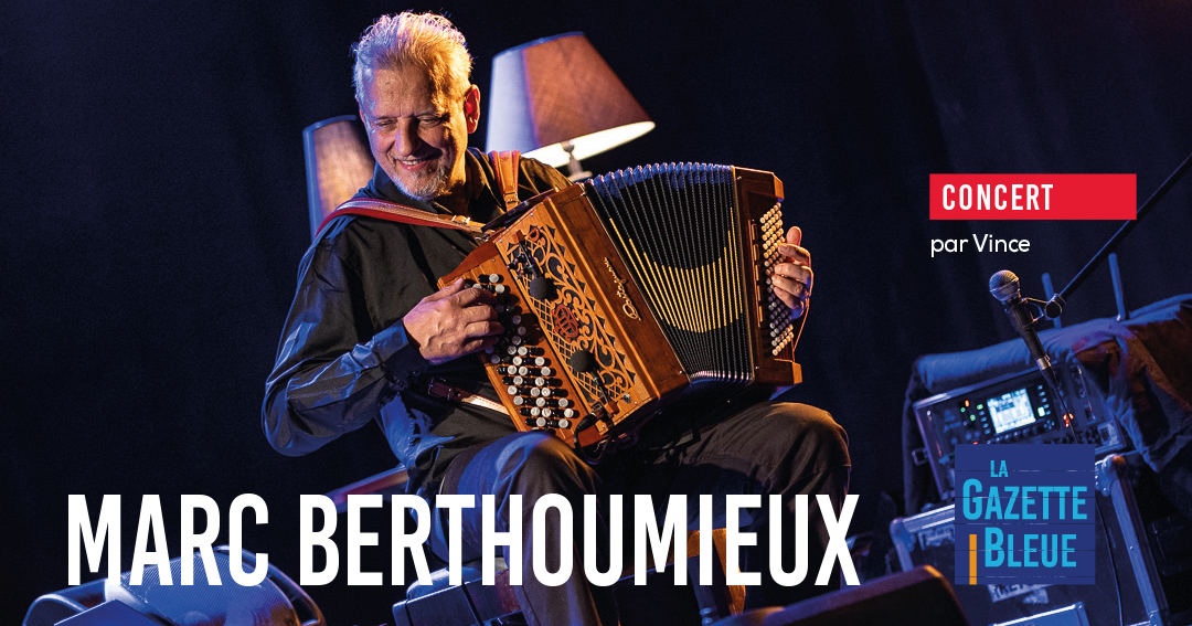 Marc Berthoumieux : « Les choses de la vie » en concert au 180