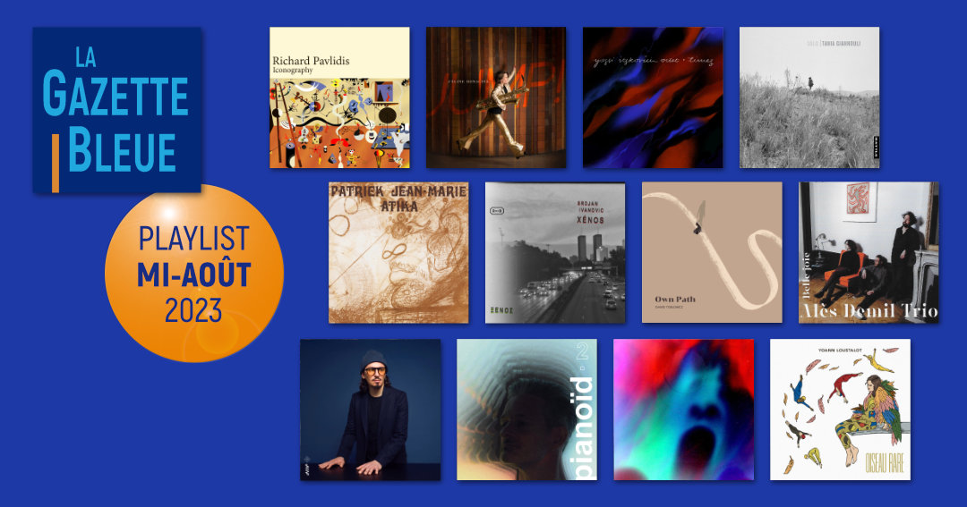 Playlist de mi-aout 2023
