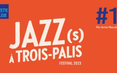 Jazz (s) à Trois-Palis 2023 #1
