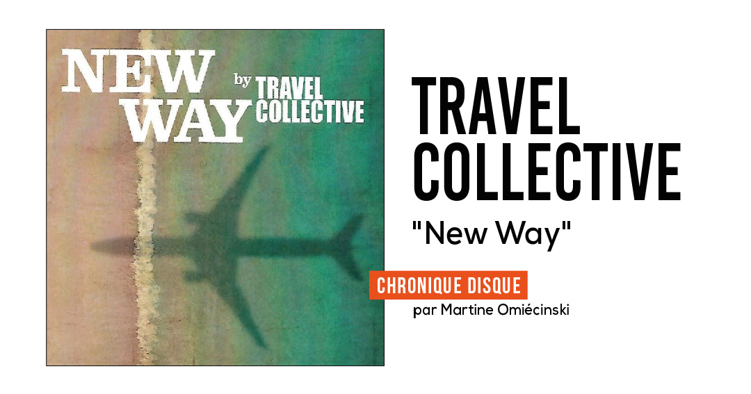 Travel Collective – New Way