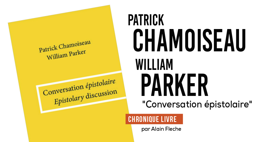 Patrick Chamoiseau / William Parker