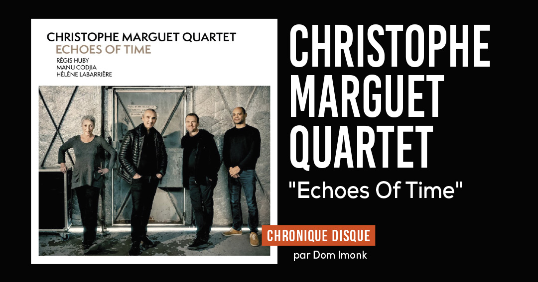 Christophe Marguet Quartet