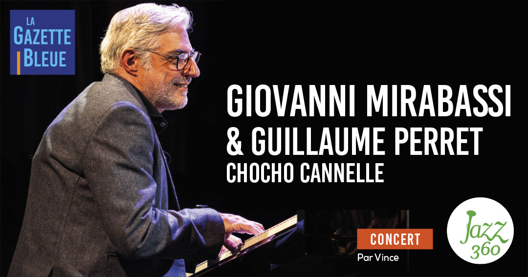 Chocho Cannelle + Giovanni Mirabassi et Guillaume Perret