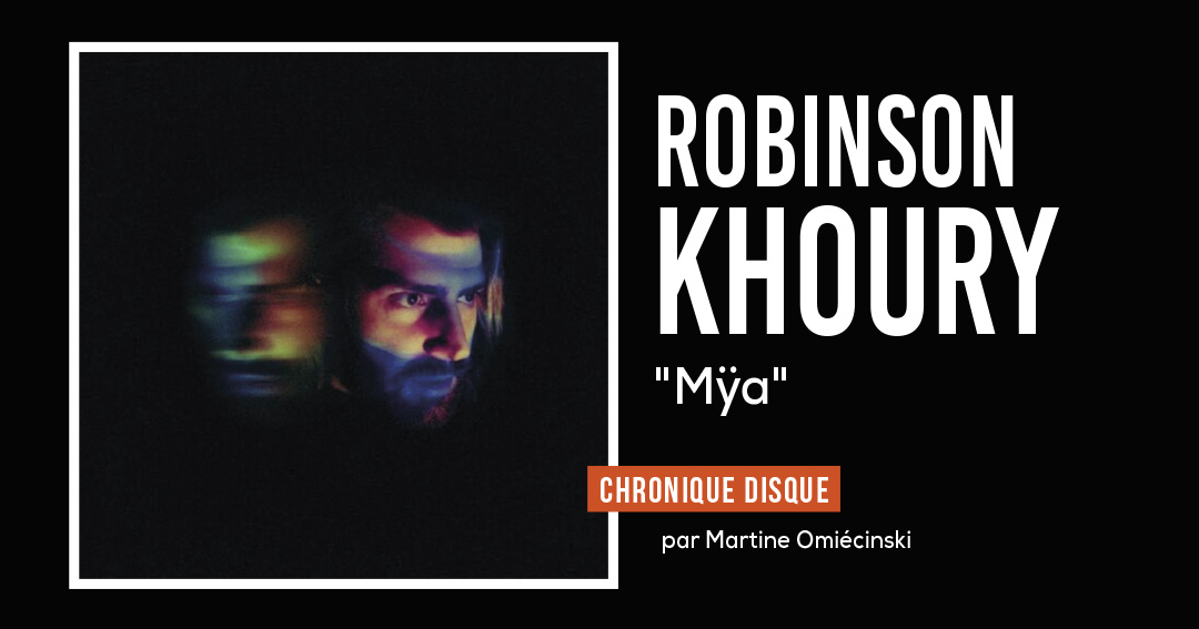 Robinson Khoury – Mÿa