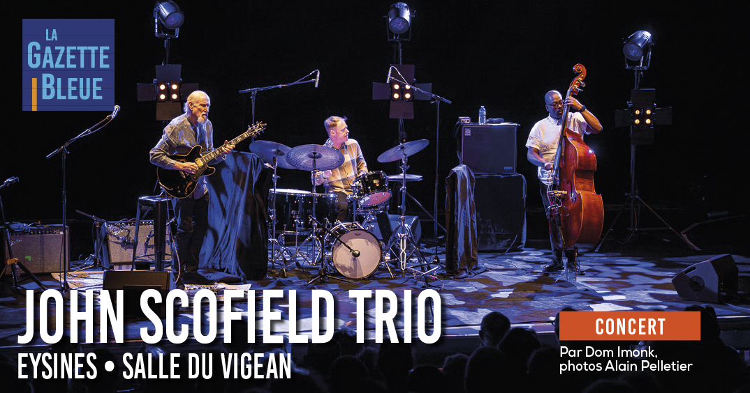 John Scofield Trio au Vigean