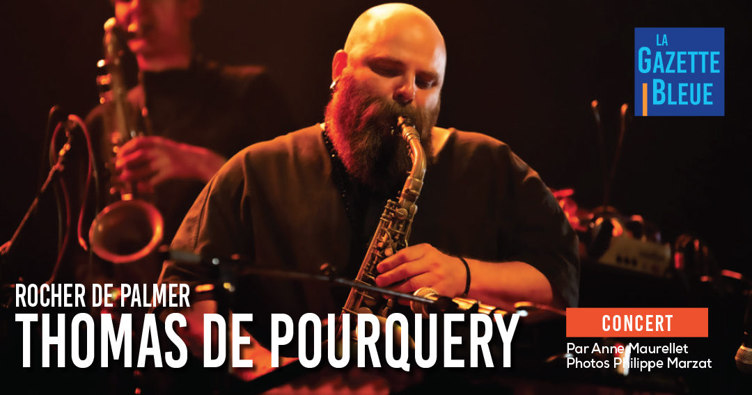 Thomas de Pourquery au Rocher