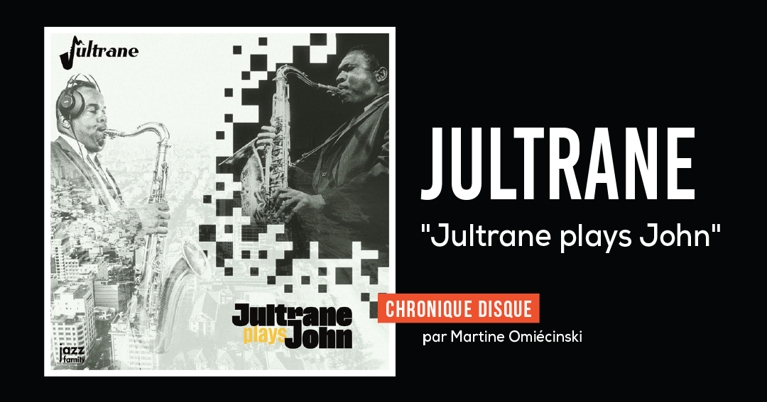 Jultrane plays John