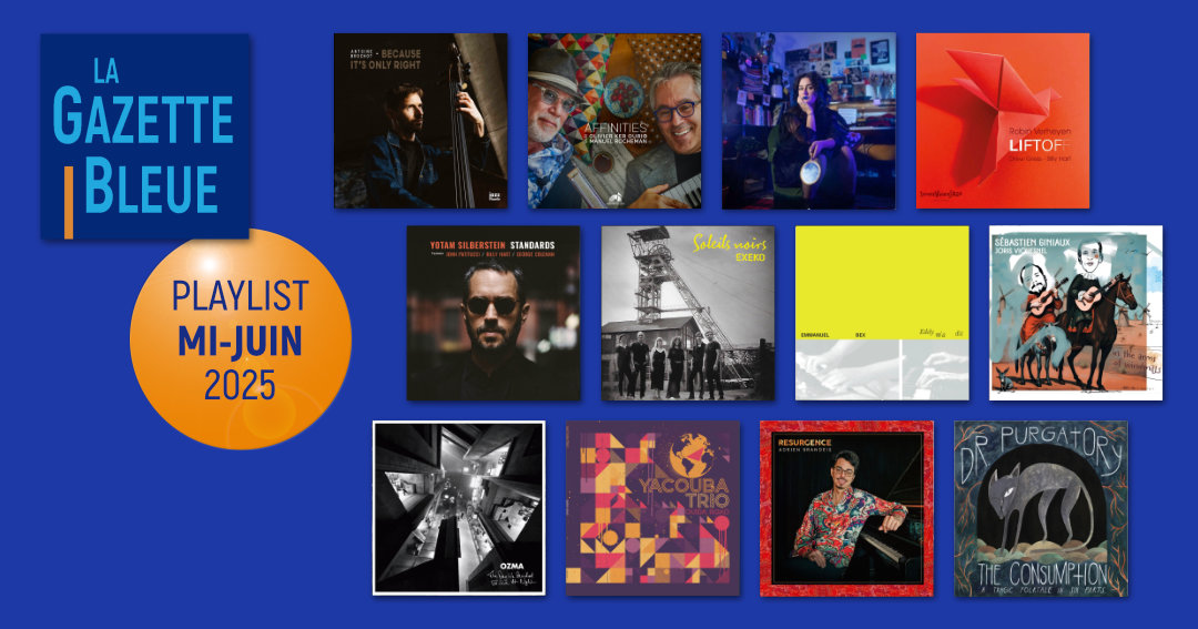 Playlist de mi-juin 2025