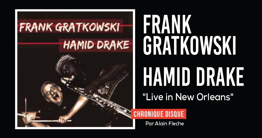 Frank Gratkowski – Hamid Drake