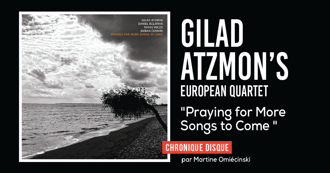 Gilad Atzmon’s European Quartet 