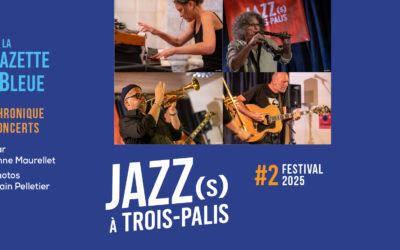 #2 Festival JAZZ(s) A TROIS-PALIS