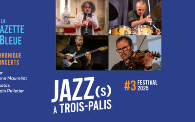 #3 Festival JAZZ(s) A TROIS-PALIS