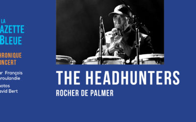 The Headhunters au Rocher de Palmer
