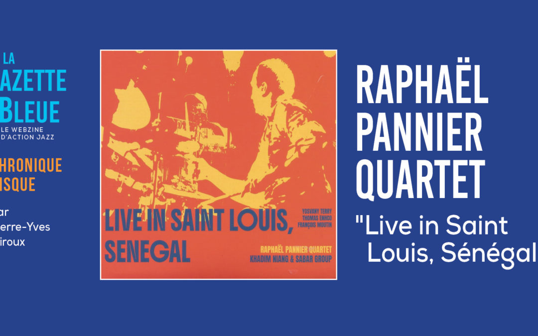 Raphaël Pannier Quartet