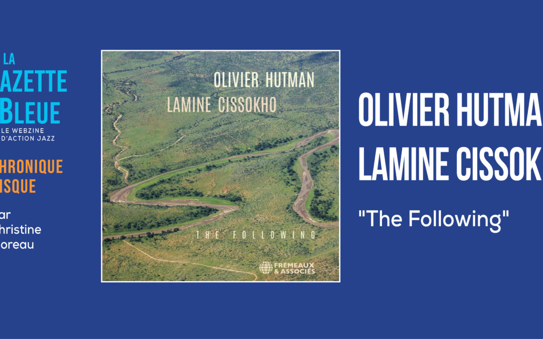 Olivier Hutman et Lamine Cissokho