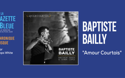Baptiste Bailly – Amour Courtois
