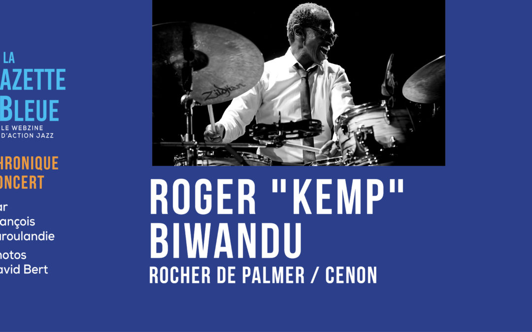 Roger ‟Kempˮ Biwandu Bordeaux Quintet