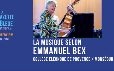 La musique selon Emmanuel Bex