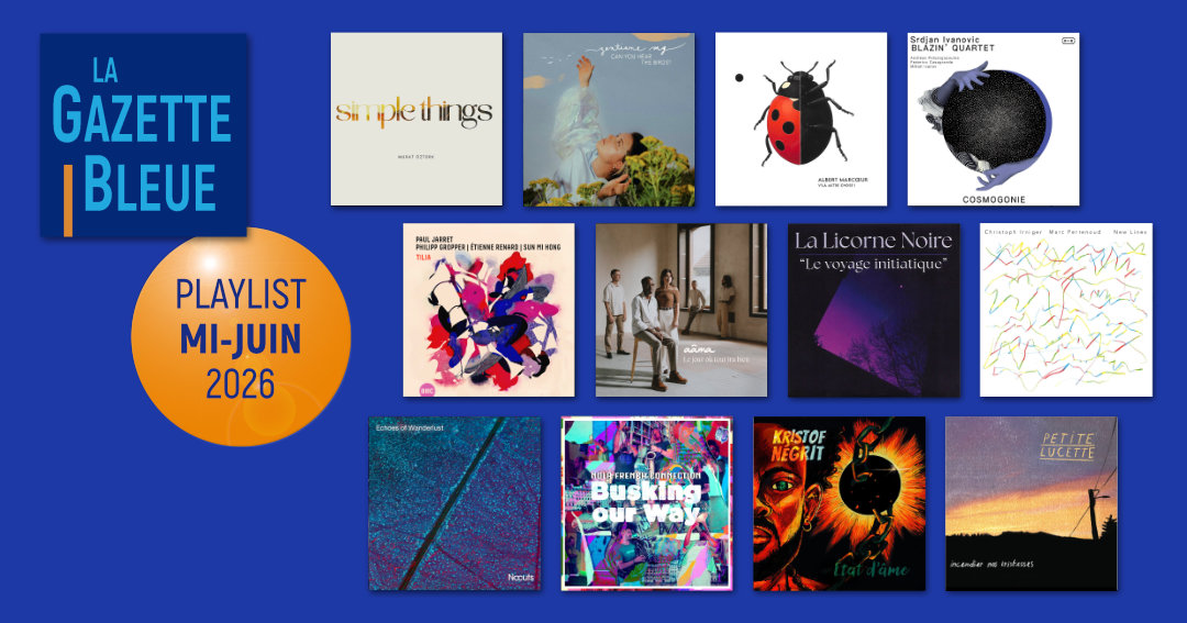 Playlist mi-juin 2026