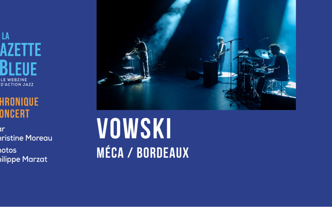 Vowski à la MÉCA