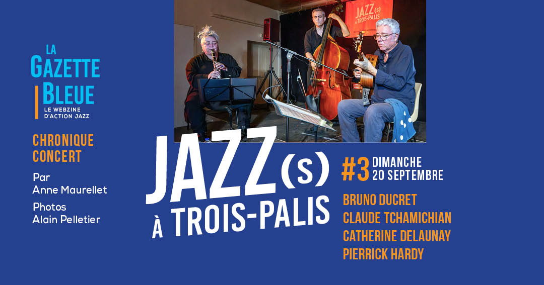 #3 Festival Jazz A Trois Palis 2026